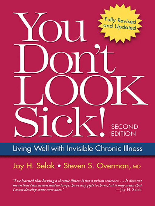 Title details for You Don't Look Sick! by Steven S. Overman - Available